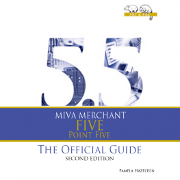 Miva Merchant 5.5: The Official Guide (Second Edition / PR7 & PR8) - Digital Edition
