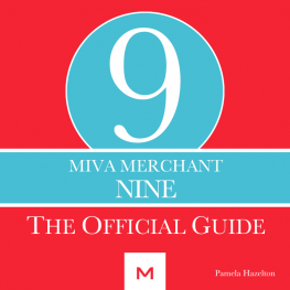 The Official Guide to Miva Merchant 9 EBOOK by Pamela Hazelton